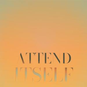 อัลบัม Attend Itself ศิลปิน Various