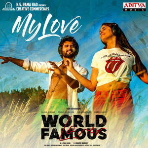 Listen to My Love (From "World Famous Lover") song with lyrics from Ramya Behara