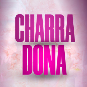 ดาวน์โหลดและฟังเพลง Charradona (Explicit) พร้อมเนื้อเพลงจาก DJ Alan