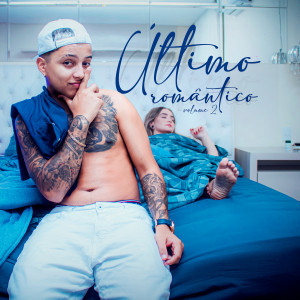 MC Zaquin的專輯Último Romântico (Volume 2)