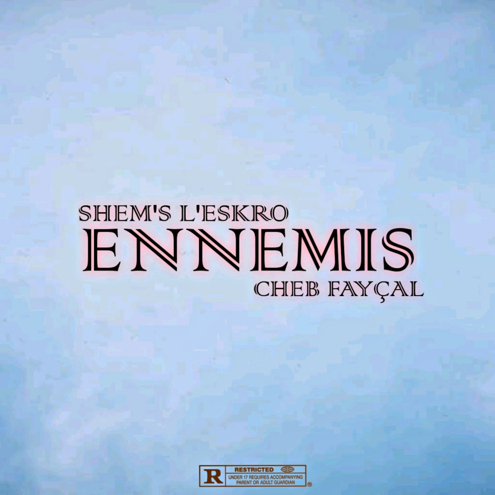 Ennemis (Explicit)