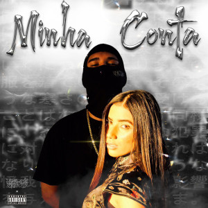 Bhad Medusa的專輯Minha Conta (Explicit)