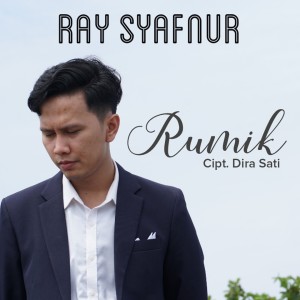 Listen to Rumik song with lyrics from Ray Syafnur