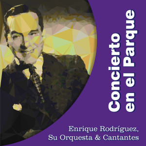 Album Concierto en el Parque oleh Enrique Rodriguez
