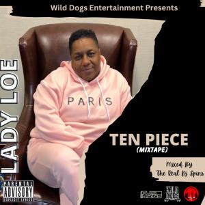 Lady LOE的專輯Ten Piece (Mixtape) [Explicit]