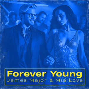 James Major的專輯Forever Young