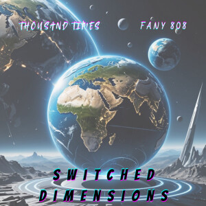 Album Switched Dimensions from Thousand Times