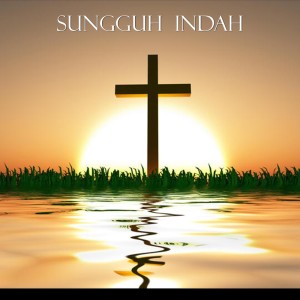 Listen to Sungguh Indah song with lyrics from Debbie Great