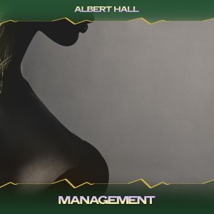 Management dari Albert Hall