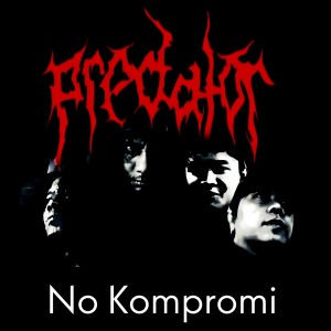 收听Predator的No Kompromi歌词歌曲