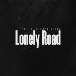 收聽Kulani的Lonely Road歌詞歌曲