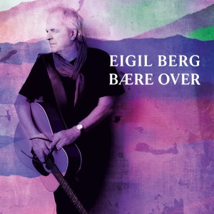 Eigil Berg的專輯Bære over