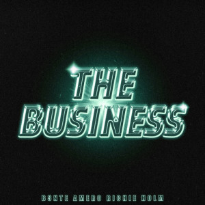 อัลบัม The Business (Explicit) ศิลปิน Richie Holm