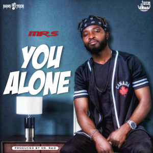 ดาวน์โหลดและฟังเพลง You Alone พร้อมเนื้อเพลงจาก Mr. S
