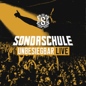 SONDASCHULE的專輯Unbesiegbar (Live)