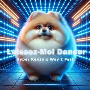 Laissez-moi danser (Techno Version) dari Hyper Kenzo