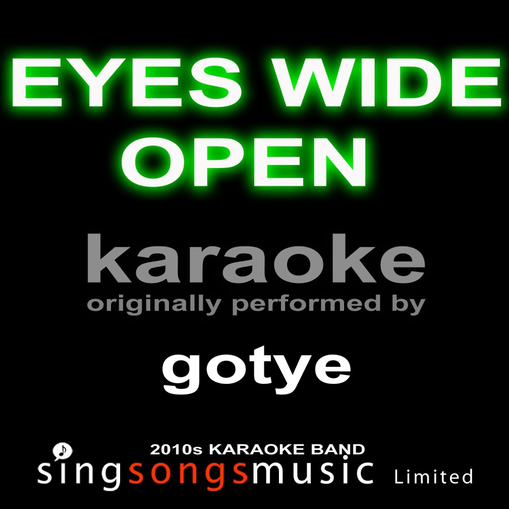 Eyes Wide Open (Originally Performed By Gotye) [Karaoke Audio Version] (Karaoke Audio Version)