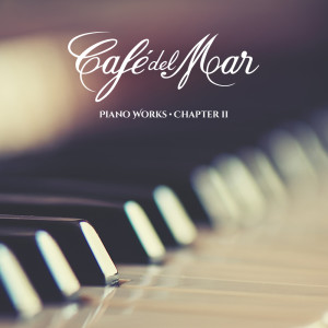 Album Café del Mar Piano Works - Chapter II from Cafe Del Mar
