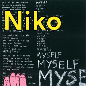 ดาวน์โหลดและฟังเพลง Myself พร้อมเนื้อเพลงจาก Niko