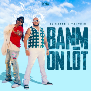 Banm on Lot dari Tonymix