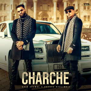 收聽Dhanda Nyoliwala的Charche (Explicit)歌詞歌曲