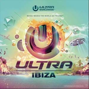 Various的專輯Ultra Worldwide: Ibiza