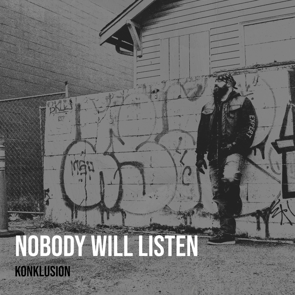Nobody Will Listen (Explicit)