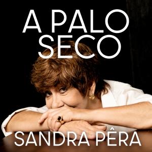 Sandra Pêra的專輯A Palo Seco