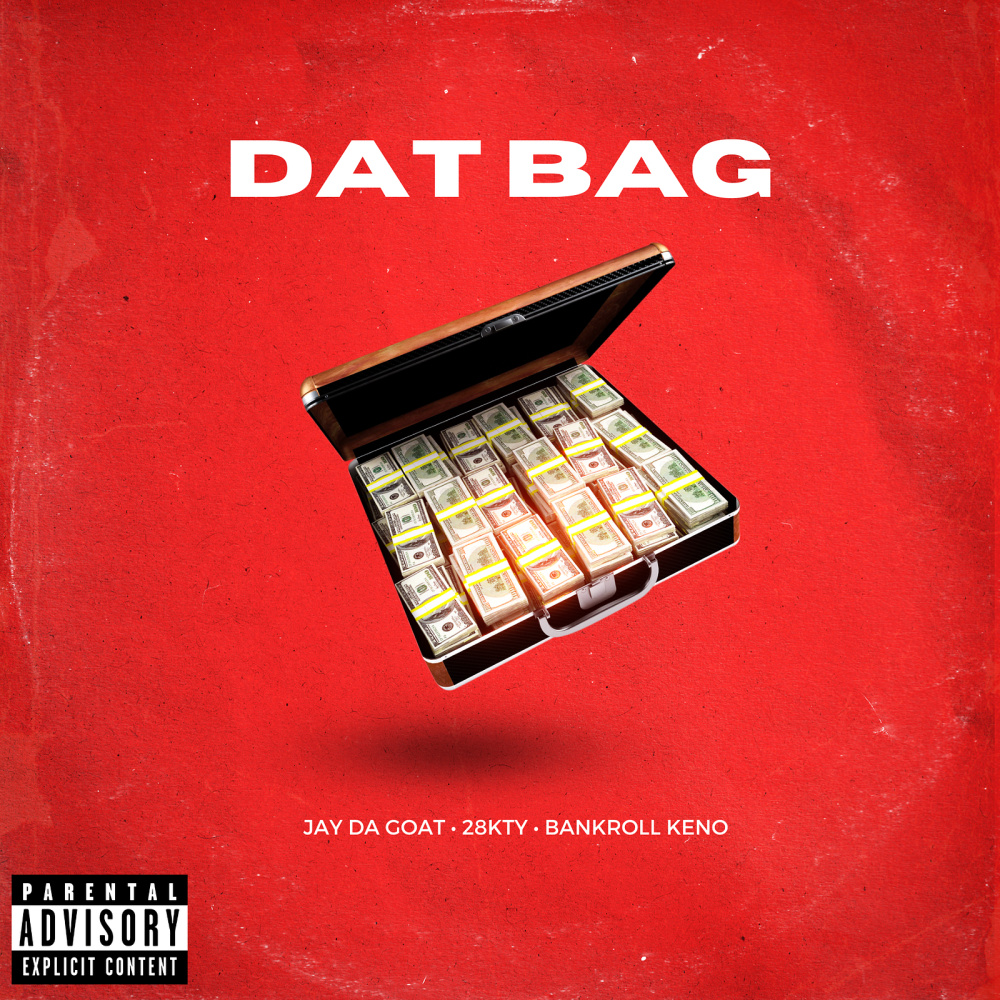 Dat Bag (Explicit)