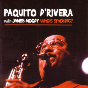 收聽Paquito D'Rivera的You Got It, Diz!歌詞歌曲