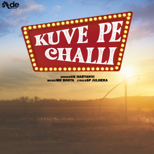 Listen to Kuve Pe Challi song with lyrics from UK Haryanvi