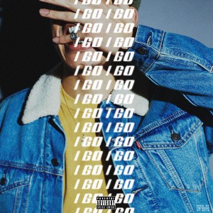 ดาวน์โหลดและฟังเพลง I Go I Go (Explicit) พร้อมเนื้อเพลงจาก J. Rabon