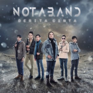 Listen to Derita Cinta song with lyrics from NotaBand