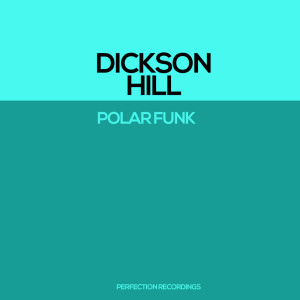 Listen to Polar Funk (Wuillermo Tuff Remix) song with lyrics from Dickson