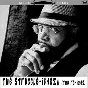 ดาวน์โหลดและฟังเพลง The Struggle (Conway's Funky Occasion Inst.) พร้อมเนื้อเพลงจาก Ibneza