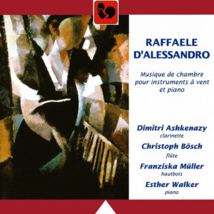 อัลบัม Raffaele d'Alessandro: Chamber Music for Wind Instruments & Piano ศิลปิน Esther Walker