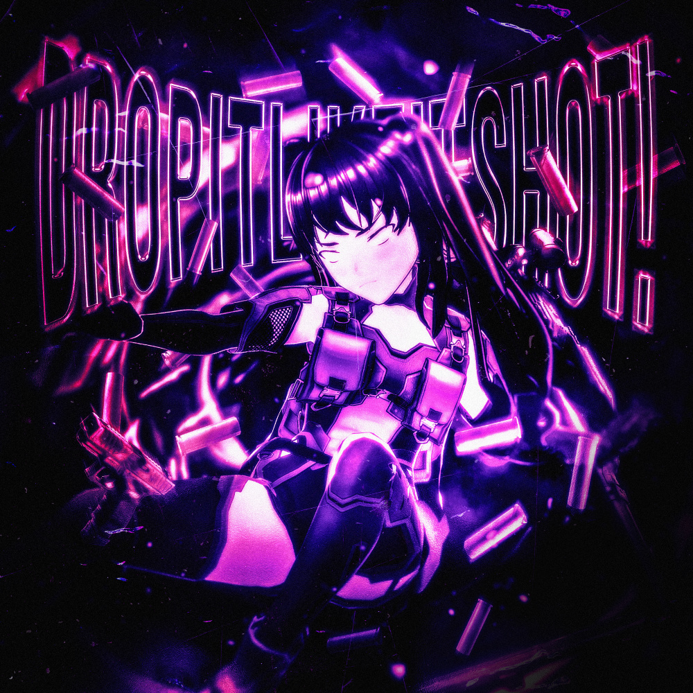 dropitlikeitshot! (Explicit)