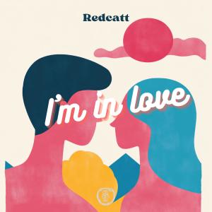 Listen to I'm in love song with lyrics from Redcatt
