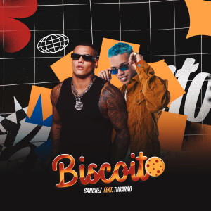Sanchez的專輯Biscoito
