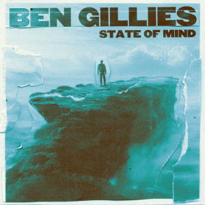 Album State of Mind from Ben Gillies