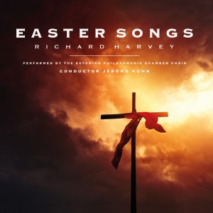 Estonian Philharmonic Chamber Choir的專輯Richard Harvey: Easter Songs