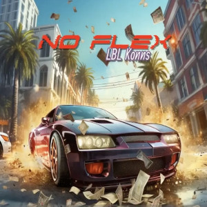 Album No Flex (Explicit) from LBL Konns