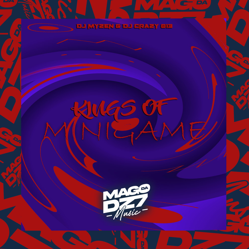 Kings of Minigame (Explicit)