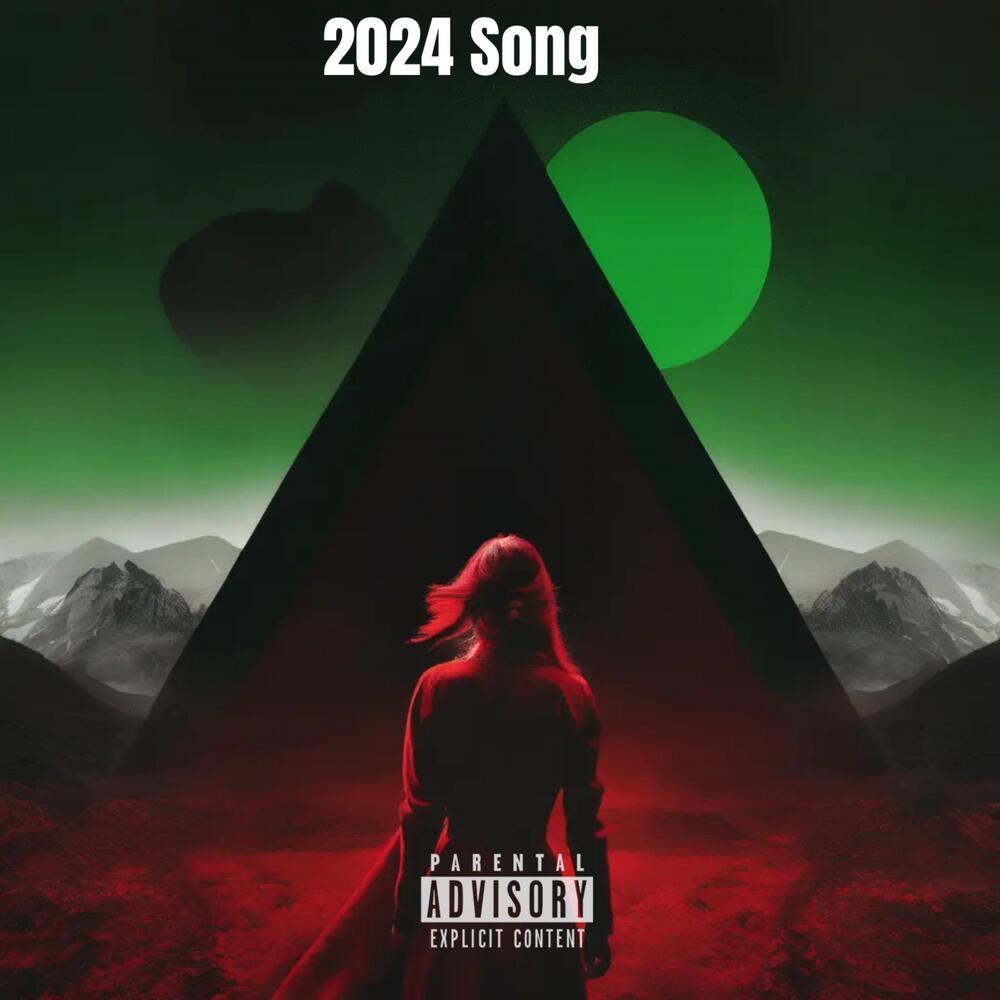 2024 Song (Explicit)