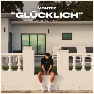 Montez的專輯„glücklich“