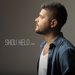 收听Nassif Zeytoun的Shou Helo (Remix)歌词歌曲