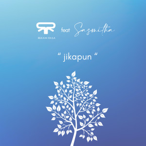 Dengarkan Jikapun lagu dari Rekam Rasa dengan lirik