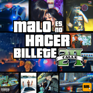 อัลบัม Malo Es No Hacer Billete ศิลปิน Calle 24