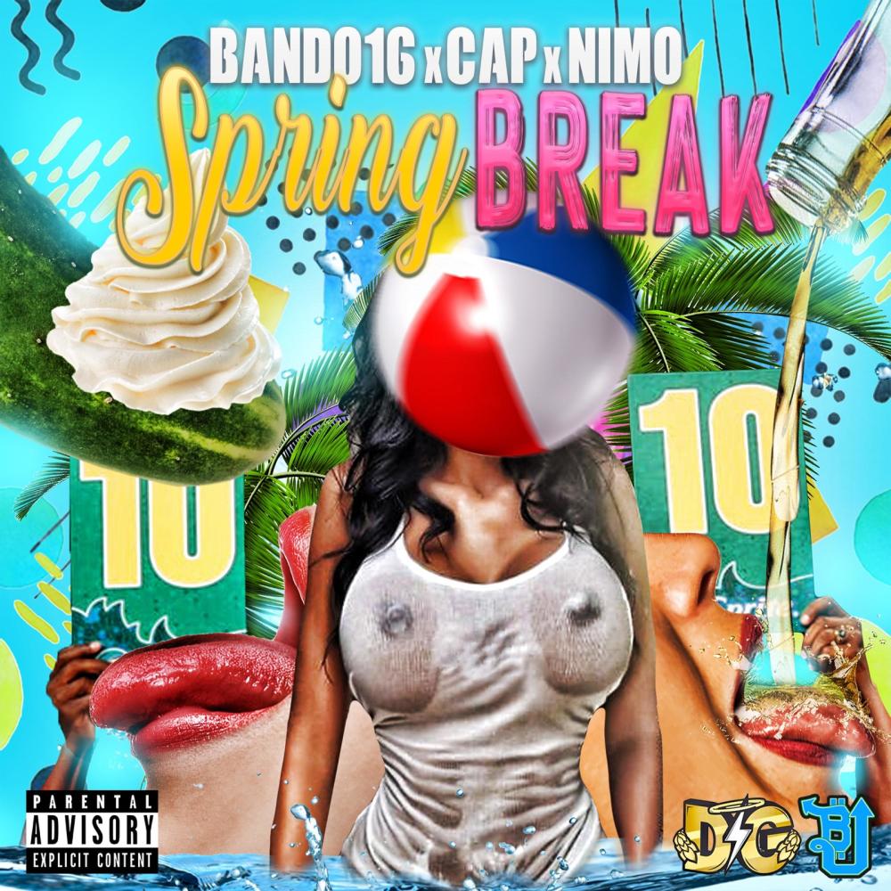 Spring Break '21 (Explicit)