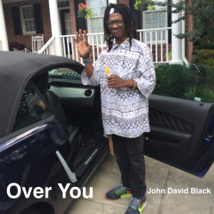 John David Black的專輯Over You